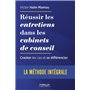 Réussir les entretiens dans les cabinets de conseil : la méthode complète pour cracker les cas et se différencier