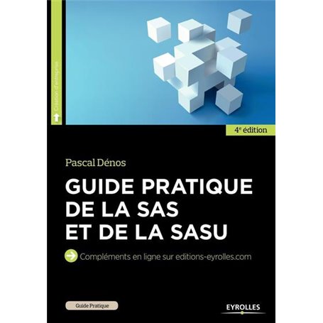 Guide pratique de la SAS et de la SASU