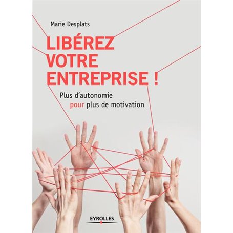 LIBEREZ VOTRE ENTREPRISE