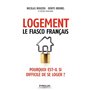 Logement, le fiasco français