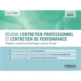 Réussir l'entretien professionnel et l'entretien de performance