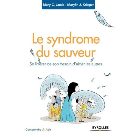 Le syndrome du sauveur