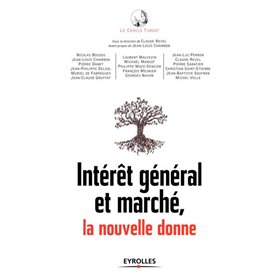 INTERET GENERAL ET MARCHE  LA NOUVELLE DONNE