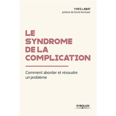 LE SYNDROME DE LA COMPLICATION