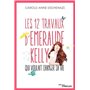 Les 12 travaux d'Emeraude Kelly qui voulait changer sa vie