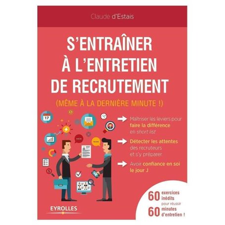 S'entraîner à l'entretien de recrutement (même à la dernière minute !)