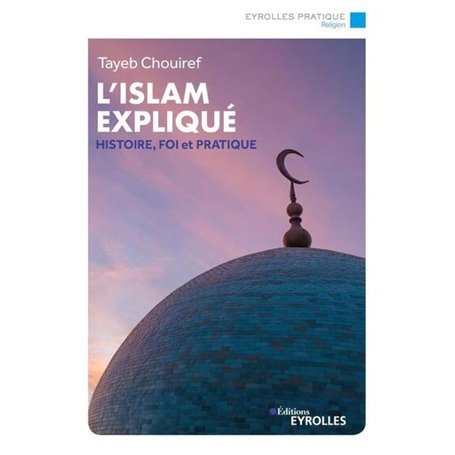 L'islam expliqué