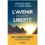 L'avenir de notre liberté