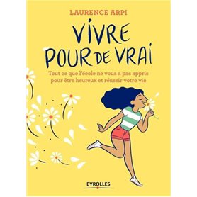 Vivre pour de vrai