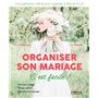 Organiser son mariage, c'est facile !