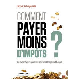 Comment payer moins d'impôts