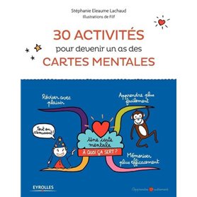 30 activités pour devenir un as des cartes mentales