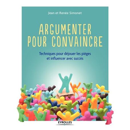 Argumenter pour convaincre