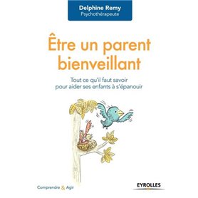 Être un parent bienveillant