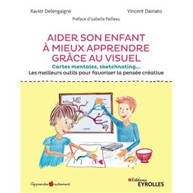 Aider son enfant à mieux apprendre grâce au visuel