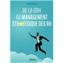 De la GRH au management stratégique des RH