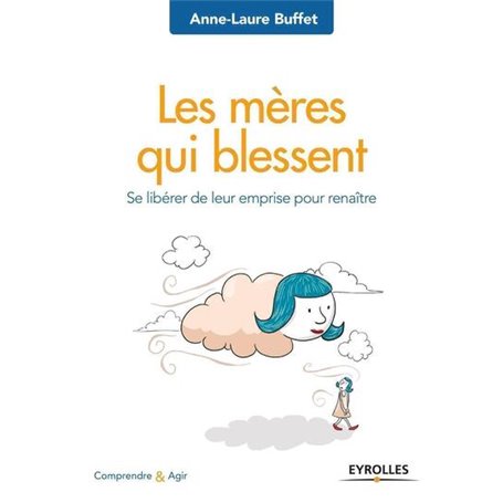 Les mères qui blessent