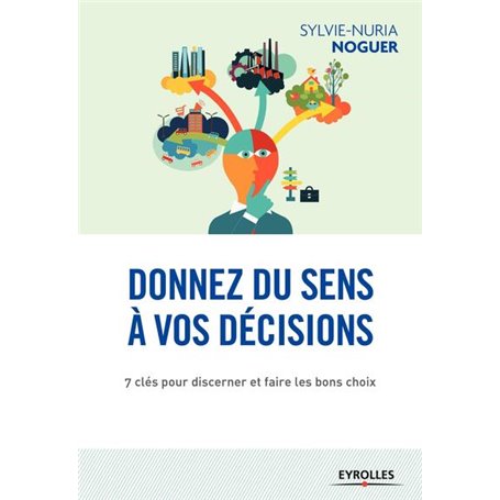 Donnez du sens à vos décisions