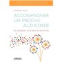 Accompagner un proche Alzheimer