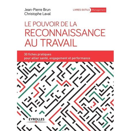 Le pouvoir de la reconnaissance au travail