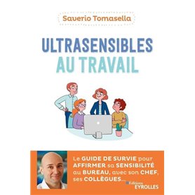 Ultrasensibles au travail