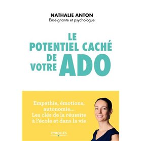 Le potentiel caché de votre ado