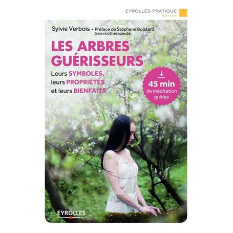 Les arbres guérisseurs