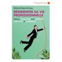 Réorienter sa vie professionnelle