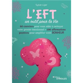 L'EFT, un outil pour la Vie