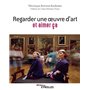 Regarder une oeuvre d'art et aimer ça