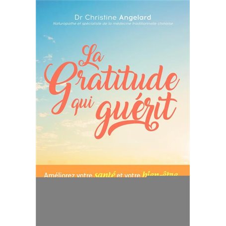 La gratitude qui guérit