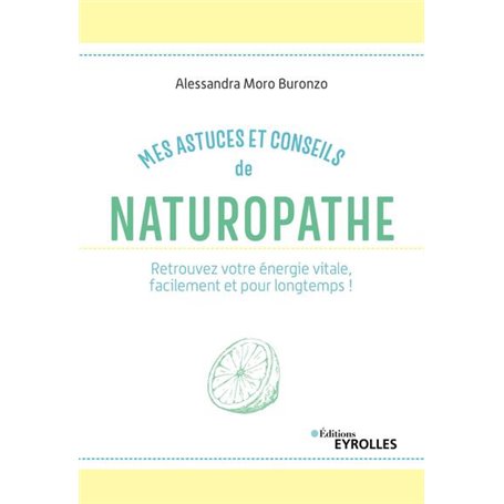 Mes astuces et conseils de naturopathe