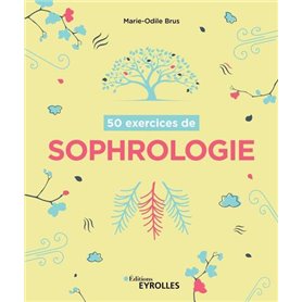 50 exercices de sophrologie