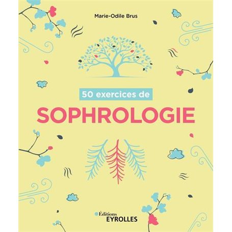 50 exercices de sophrologie