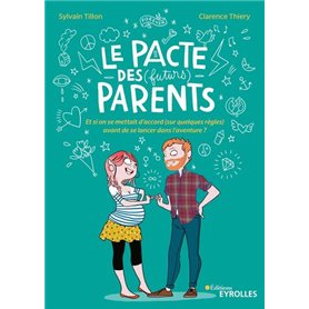 Le pacte des (futurs) parents