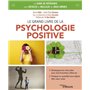 Le grand livre de la psychologie positive