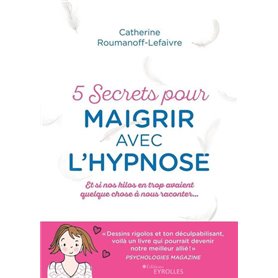 5 secrets pour maigrir avec l'hypnose