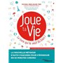 Joue ta Vie, le livre qui te veut du bien !