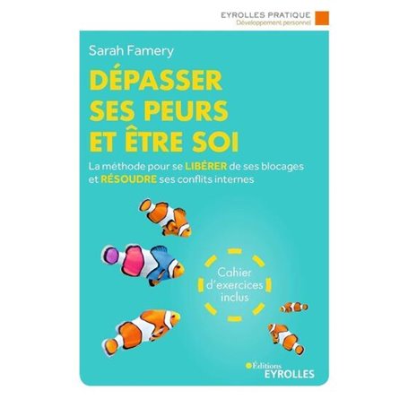 Dépasser ses peurs et être soi