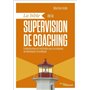 La bible de la supervision de coaching