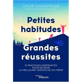 Petites habitudes, grandes réussites