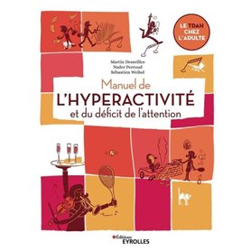 Manuel de l'hyperactivité et du déficit de l'attention