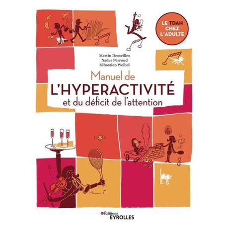 Manuel de l'hyperactivité et du déficit de l'attention