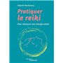 Pratiquer le reiki