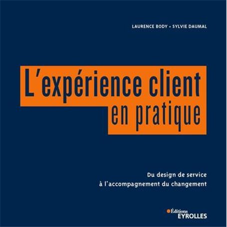 L'expérience client en pratique