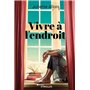 Vivre à l'endroit