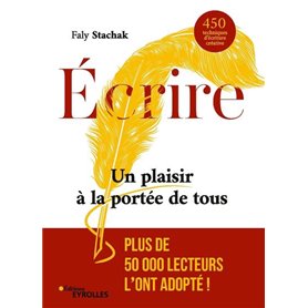 Écrire - un plaisir à la portée de tous