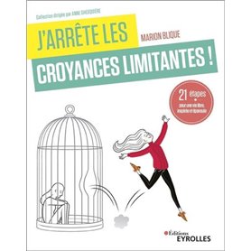 J'arrête les croyances limitantes !