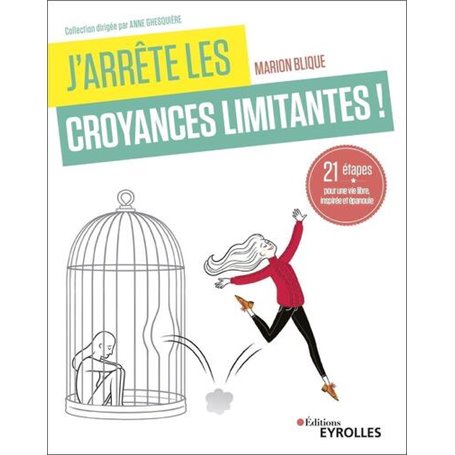 J'arrête les croyances limitantes !