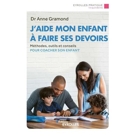 J'aide mon enfant à faire ses devoirs